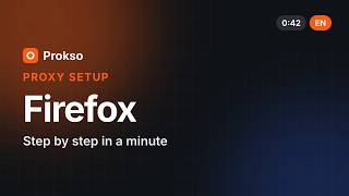How to Set Up a Proxy in Firefox (2026) | Prokso