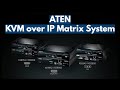 ATEN KVM over IP Matrix System - Designed for Mission-Critical Control Rooms