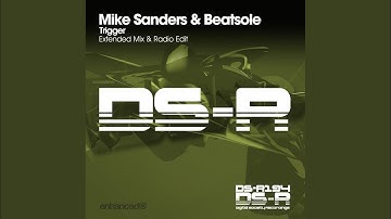 Trigger (Extended Mix)