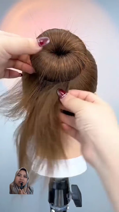 sanggul rambut bentuk donat! #fashion #hairstyle #hairtutorial #hair