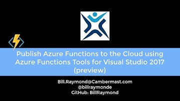 Publish Azure Functions from Visual Studio with Visual Studio Tools for Azure Functions
