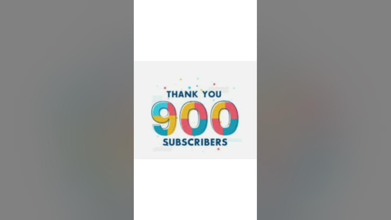 Thank You For 900 Subs It Means Lot To Me 900subscribers YouTube thank-you-for-900-subs-it-means-lot-to-me-900subscribers-youtube