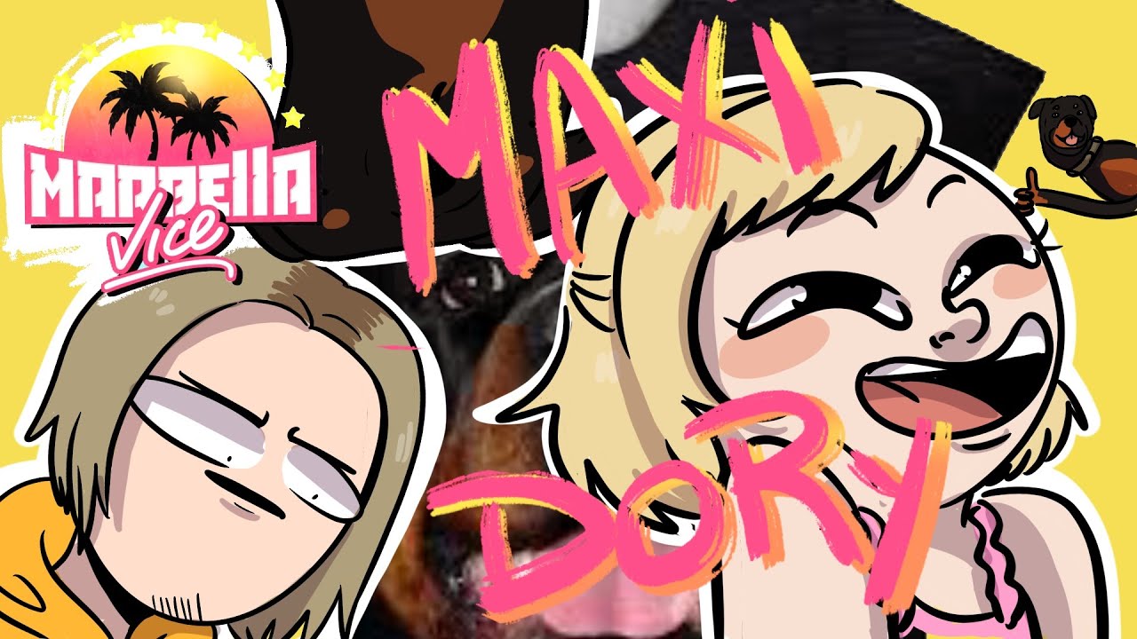 Las aventuras de Maxi perro y Dory - Animatic Marbella Vice - Tyna.Mo