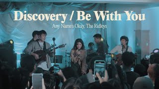 Discovery / Be With You (Unreleased) - Any Name's Okay, The Ridleys chords