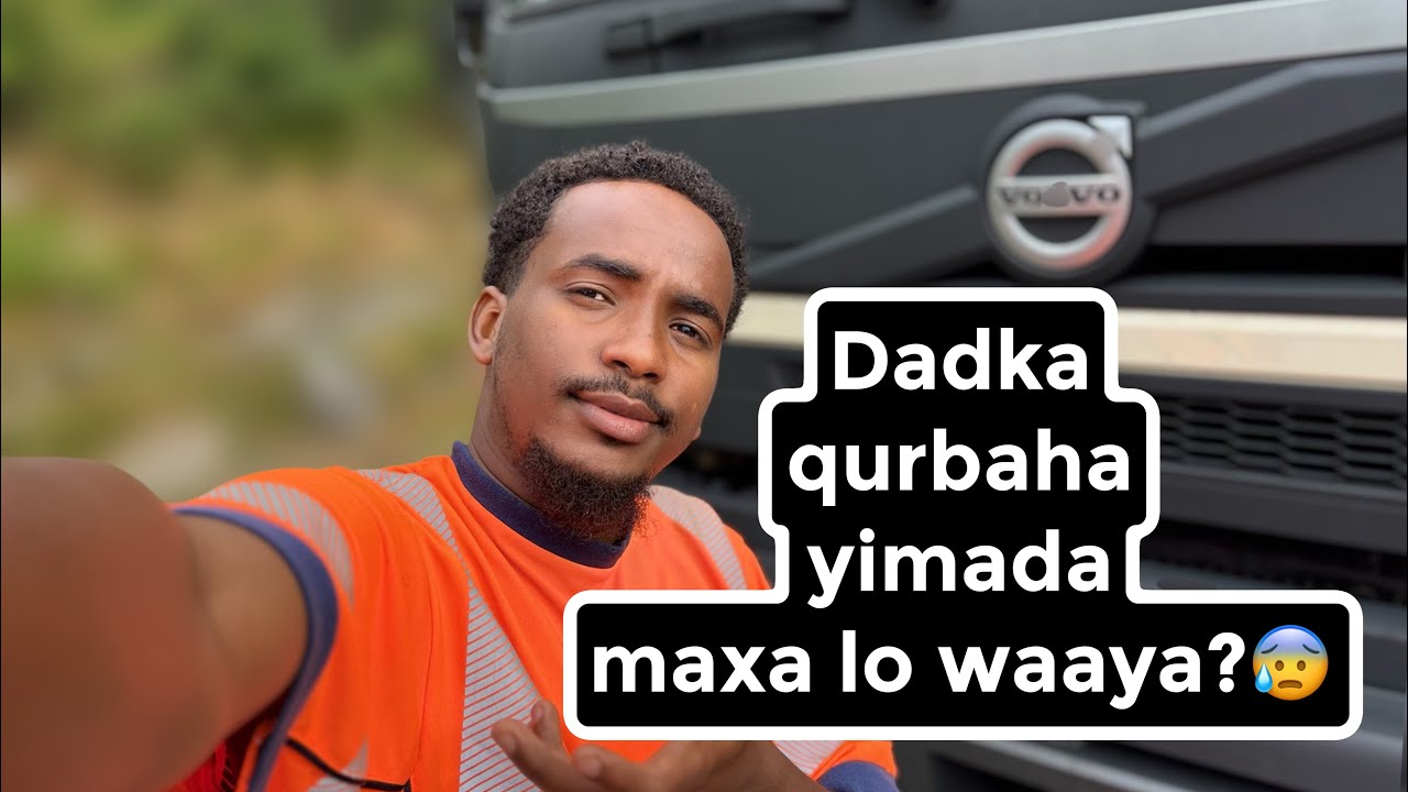 DADKA QURBAHA YIMADA MAXA LO WAAYA?😰