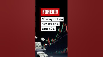 Forex: Cỗ máy in tiền … hay trò chơi cảm xúc? #shorts
