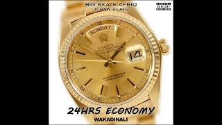 Wakadinali - "24Hrs Economy" (Official Lyric Video)