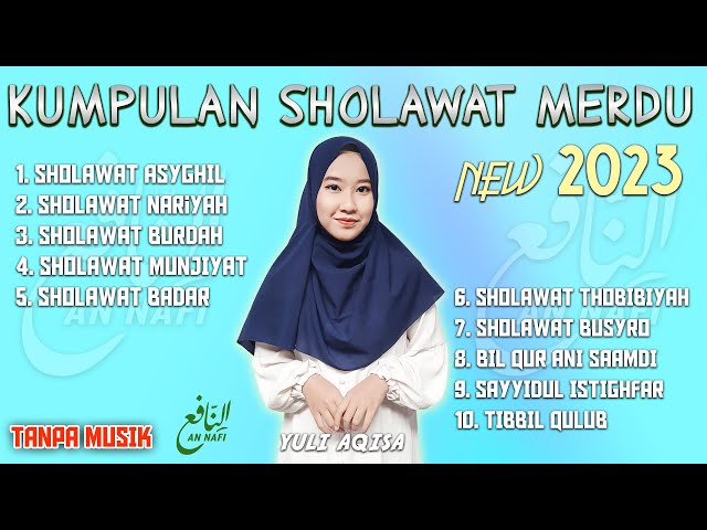 KUMPULAN SHOLAWAT MERDU || TERPOPULER SEPANJANG MASA || Sholawat Tanpa Musik || Sholawat Ayghil class=