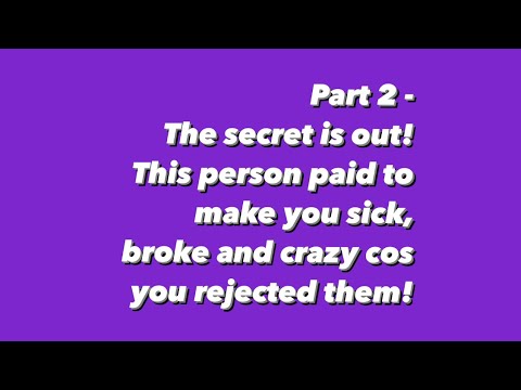 PART2-THE SECRET IS OUT😳THIS PERSON PAID TO MAKE YOU SICK, BROKE AND ...