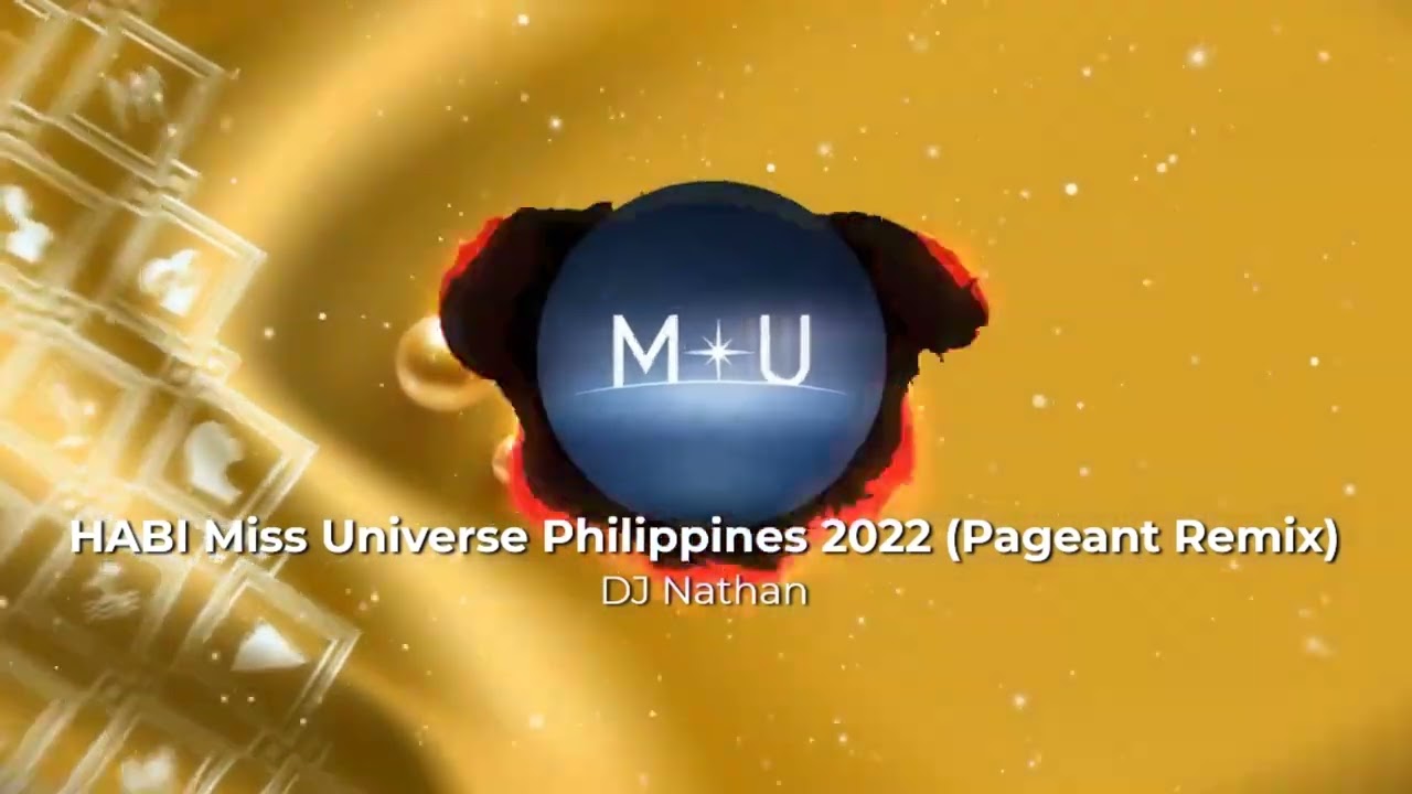 HABI Miss Universe Philippines 2022 (Pageant Remix)