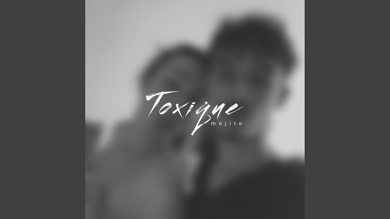 Watch Toxique on YouTube Watch Toxique on YouTube