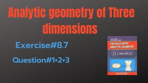 exercise#8.7/question#1+2+3/ calculus SM Yusuf @learningpoint4132