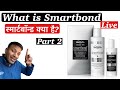 🔴 What is Smartbond part 2 ( LOREAL COLOR KEY 1 ) PART 4  LIVE , MAY 2022 🔥🔥🔥