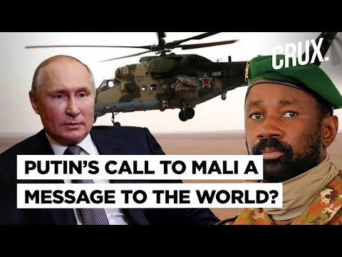 Putin Calls Mali Leader, Sends Warplanes & Aid | Is Russia's Africa Outreach Aimed At The West?