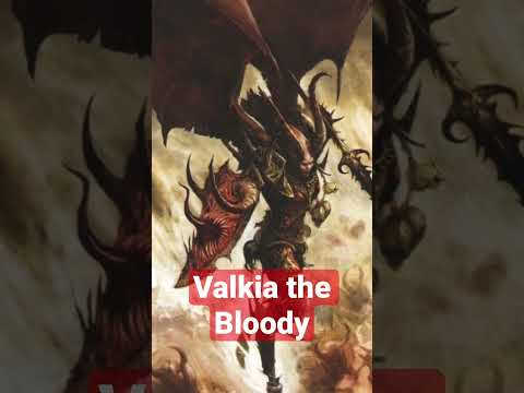 Valkia the Bloody - Warhammer