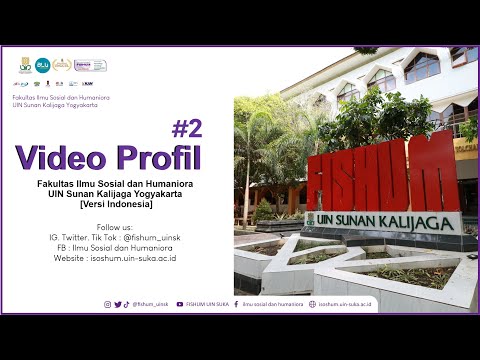 Video Profil Fakultas Ilmu Sosial dan Humaniora UIN Sunan Kalijaga [Versi Bahasa Indonesia]