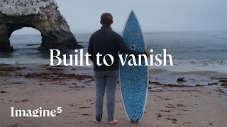 Built To Vanish - Circular Solutions With Cruz Foam