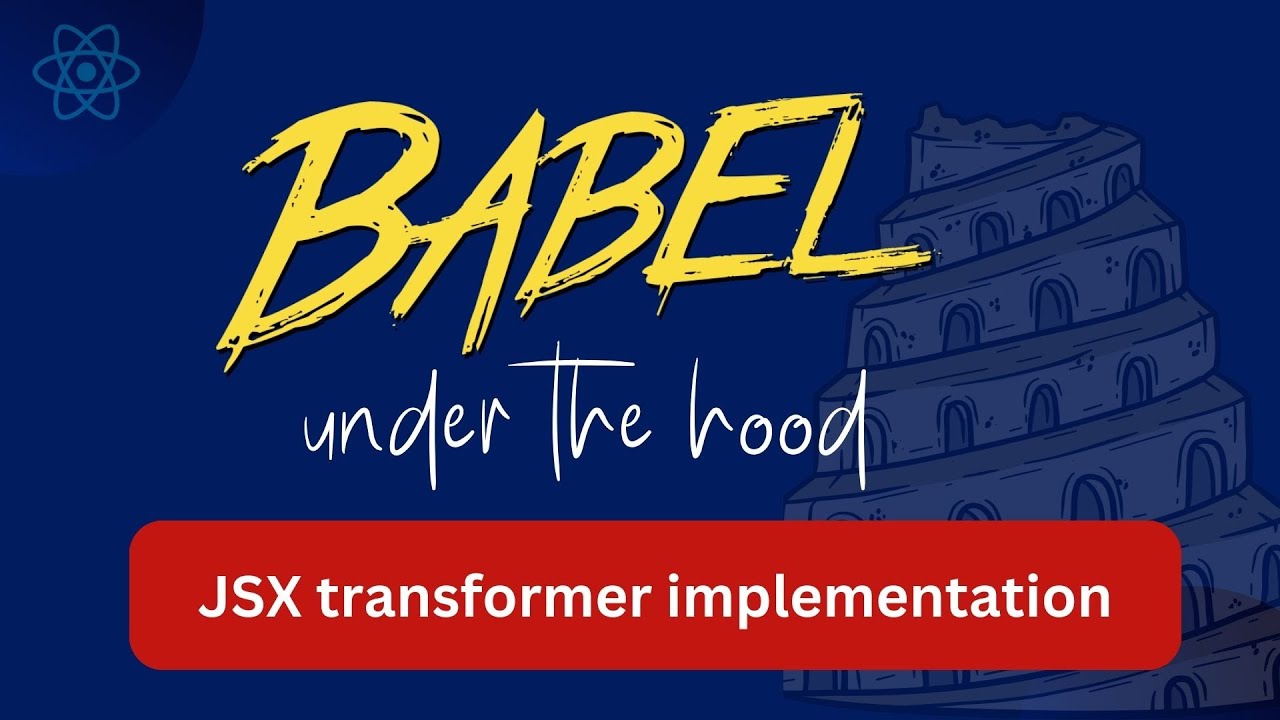 Inside Babel - Comparing My Custom JSX Transformer to Babel’s JSX ...