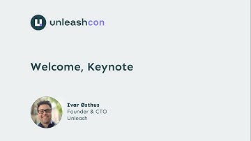 UnleashCon 2025 - Welcome Keynote: Ivar Osthus