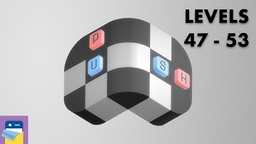 PUSH: Levels 47 - 53 Solutions & iOS iPhone Gameplay Walkthrough (by Hamster & Targoni)