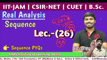 Lec.(26) JAM Real analysis | PYQs :8810409392 Mathstats@8810409392