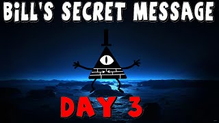 Gravity Falls: Bill's Secret Message - Day 3