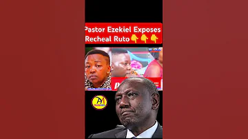 Pastor Ezekiel Exposes Recheal Ruto 