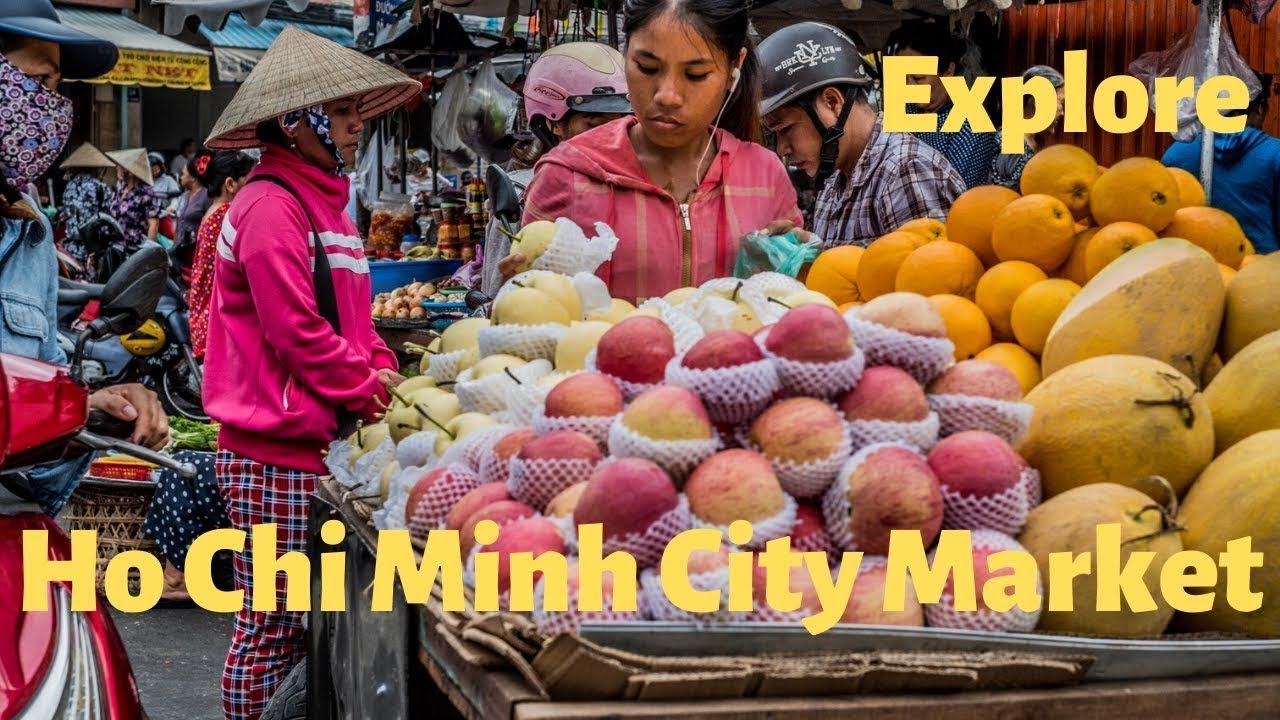 Ho Chi Minh City Market - Let's Explore - YouTube