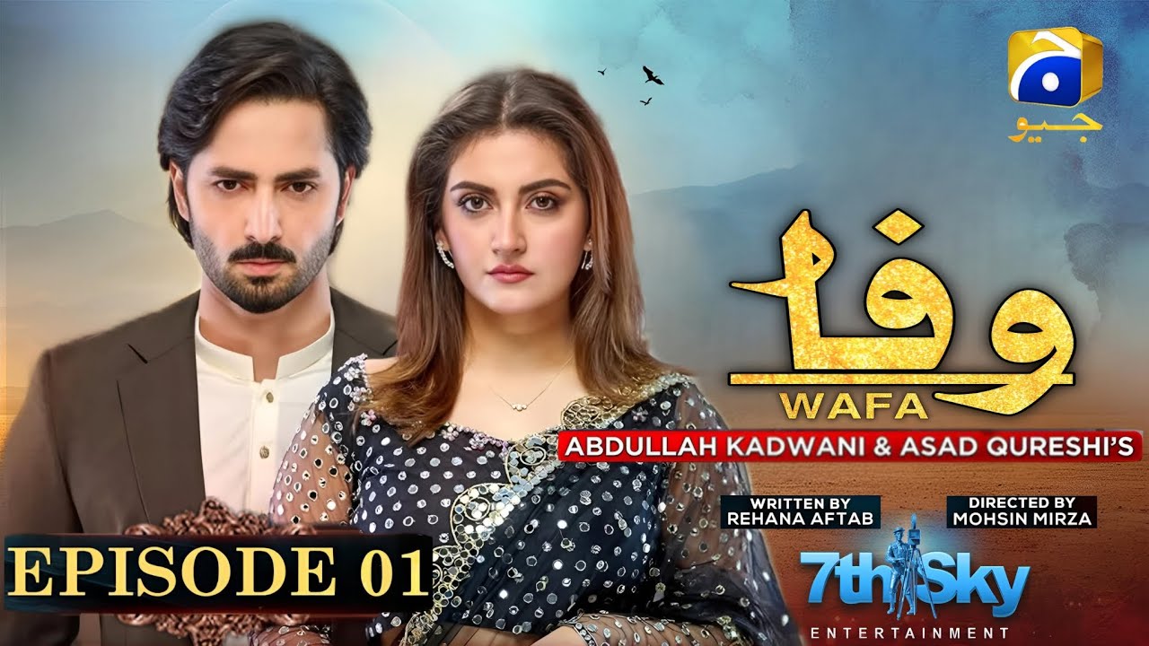 Wafa Episode 01 - [Eng Sub] - Danish Taimoor - Hiba Bukhari - Pakistani Drama - Har Pal Geo