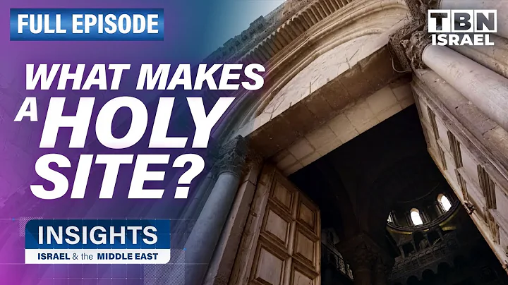 Israel's Holy Archaeology & King David's Tomb | FULL EPISODE | Insights on TBN Israel