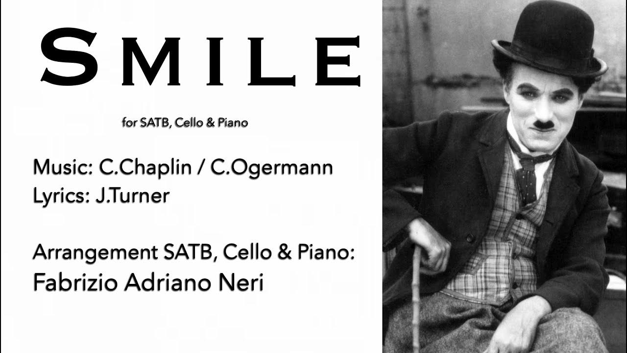 Smile - Arrangement SATB, Cello & Piano