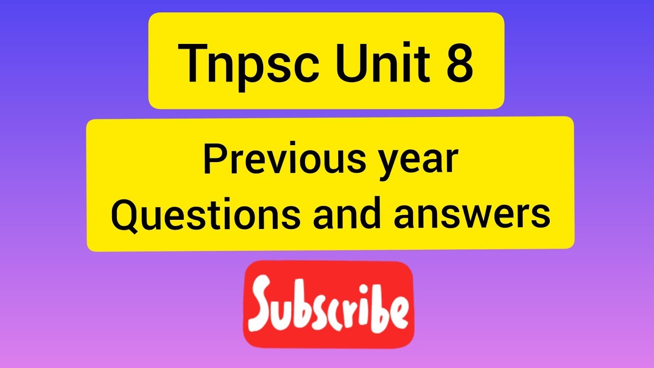 tnpsc unit 8 previous year questions and answers - YouTube