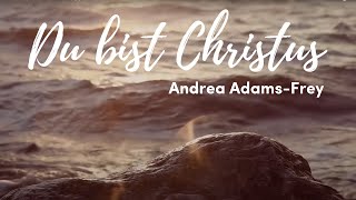 Chords for Du bist Christus (Lyric Video)