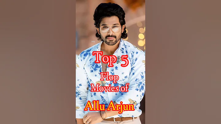Allu Arjun Top 5 flop movies 😱😰 || Top 10 Cinema || #shorts #alluarjun