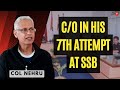 Why was he not recommended  ssb experience analysis by col m m nehru ex io