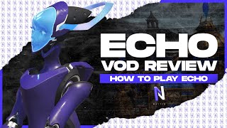 How To Play ECHO - In Depth Guide