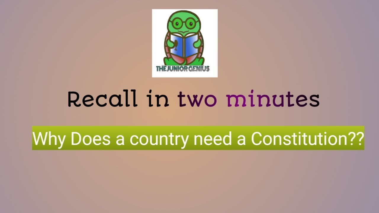 Why Does A Country Need A Constitution NCERT Class VIII Chapter 1 