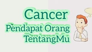 CANCER ♋ pendapat orang tentangmu #cancer #cancertarot #tarot