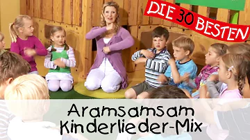 🎶 Aramsamsam - Kinderlieder-Mix || Singen, Tanzen und Bewegen