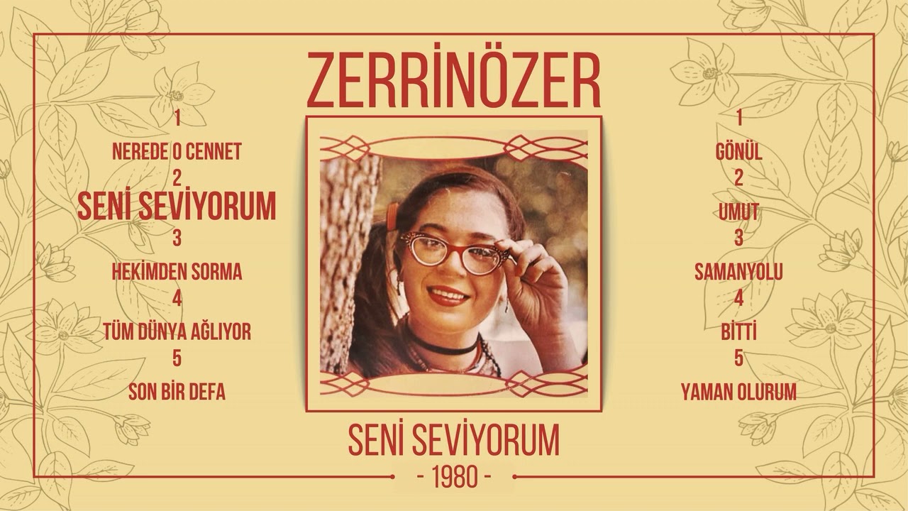Watch ZERRİN ÖZER / SENİ SEVİYORUM on YouTube Watch ZERRİN ÖZER / SENİ SEVİYORUM on YouTube