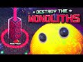 MONOLITHS ARE INVADING THE PLANET! - DESTROY THE MONOLITHS