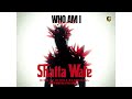Shatta Wale Who Am I Audio Slide Shatta Wale Who Am I Audio Slide