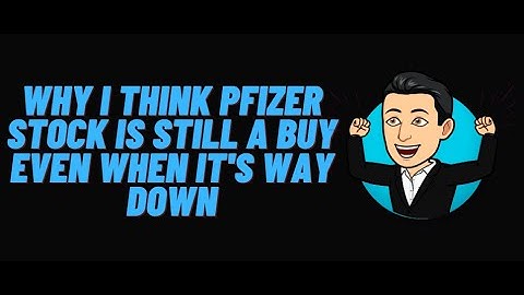 Pfizer Stock Analysis I Pfizer Stock Down After Vaccine News? Why is PFE Stock Down? V1.2
