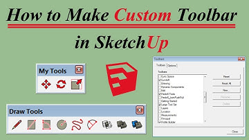 How to Make Custom Toolbar in Sketchup
