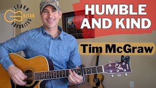 Video thumbnail of "Humble And Kind - Tim McGraw - Guitar Lesson | Tutorial"