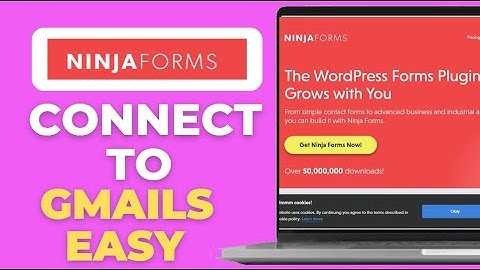 How to Connect Ninja Forms to Gmail  Easy Integration
