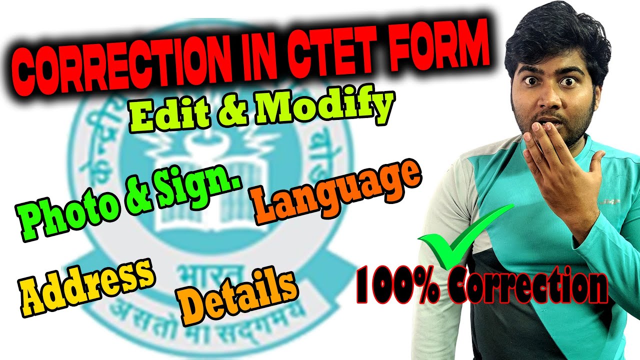 CTET Application Form Correction | Edit & Modify | Remove Image Discrepancy | Photo & Sign Update