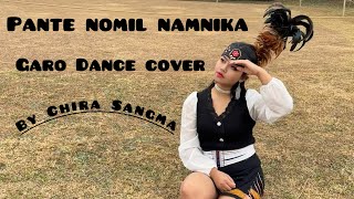 Garo dance cover by Chira Sangma ||Pante nomil ||Babul Mrong Marak ||Medha Chisa Snal