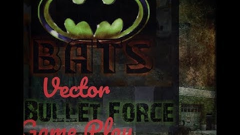 Bullet Force ~ Vector !! Best gold weapon !!