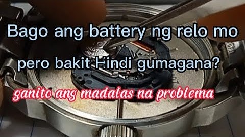 Quartz watch,, bakit Hindi gumagana kahit bago ang battery, stuck up quartz watch overhauling